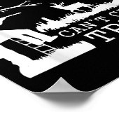 I Hunt Because My Wife Can't Climb Trees Poster (Ecke)