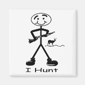I Hunt Deer Magnet (Vorne)