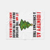 I Identify As A Christmas Tree Lit On The Outside Fleecedecke (Vorderseite (Horizontal))
