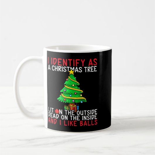 I Identify As A Christmas Tree Lit On The Outside Kaffeetasse (Links)