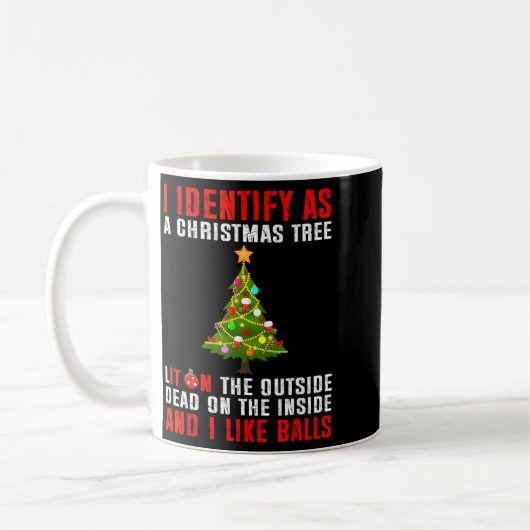 I Identify As A Christmas Tree Lit On The Outside  Kaffeetasse (Links)