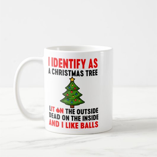 I Identify As A Christmas Tree Lit On The Outside  Kaffeetasse (Links)