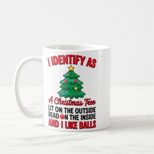 I Identify As A Christmas Tree Lit On The Outside Kaffeetasse (Links)
