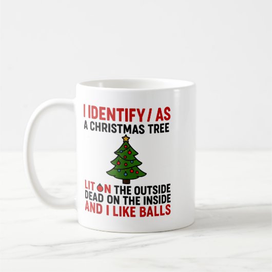 I Identify As A Christmas Tree Lit On The Outside Kaffeetasse (Links)