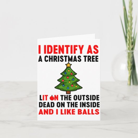 I Identify As A Christmas Tree Lit On The Outside Karte (Vorderseite)