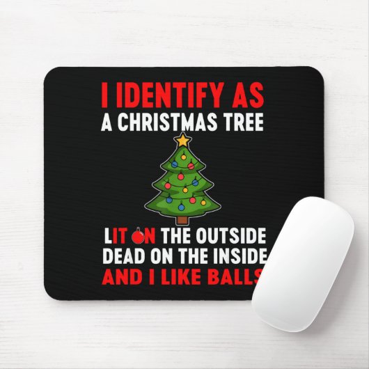 I Identify As A Christmas Tree Lit On The Outside Mousepad (Mit Mouse)