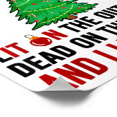 I Identify As A Christmas Tree Lit On The Outside  Poster (Ecke)