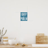 I Identify As A Problem Funny Sarcastic Saying Hum Poster (Küche)