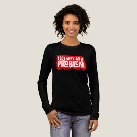 I Identify as a Problem Statement Sassy Rebellious Tri-Blend Shirt (Volle Vorderseite)