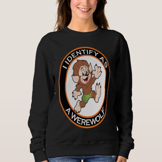 I Identify As A Werewolf Women's Men's Halloween Sweatshirt (Vorderseite)