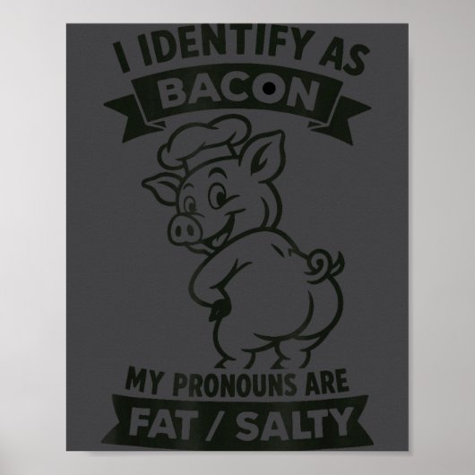 I Identify As Bacon G, Funny Bbq Lover, Foodie Dad Poster (Vorne)