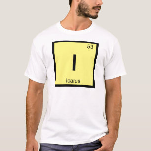 I - Ikarus Griechische Chemie Periodensystem Symbo T-Shirt