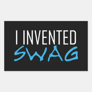 I Invented Swag Lite Rechteckiger Aufkleber