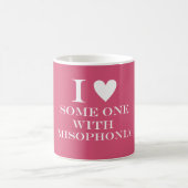 ♥ I jemand mit Misophonia Tasse - Rosa (Mittel)