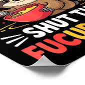 I Just Baked You Some Shut The Fucupcakes Funny Sl Poster (Ecke)