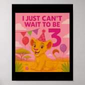 I Just Can't Wait To Be 3 Premium Poster (Vorne)