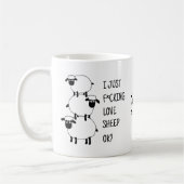 I just F*cking Liebe Sheep Ok, Sheep Lover Geschen Kaffeetasse (Links)