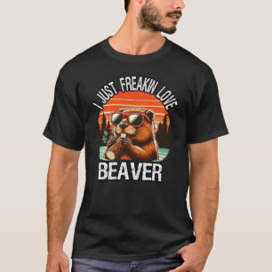 I just Freakin Liebe Beaver T-Shirt