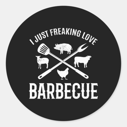 I just Freaking Liebe Barbecue Grill Grill Bb Runder Aufkleber (Vorderseite)