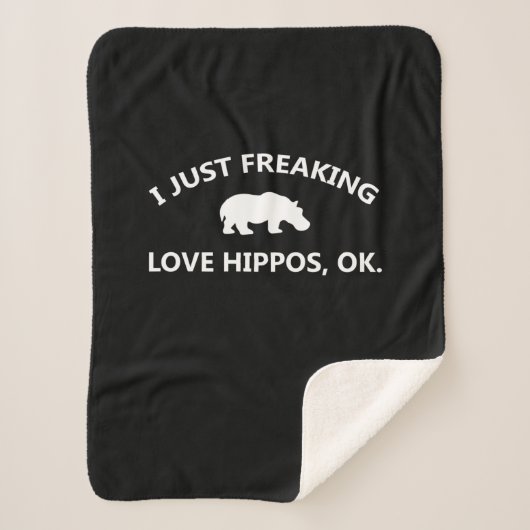 I Just Freaking Liebe Hippos Geschenk Sherpadecke (Vorderseite)
