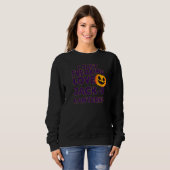 I Just Freaking Love Jack O Lanterns Halloween   Sweatshirt (Vorne ganz)