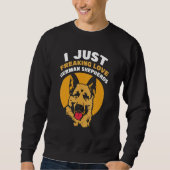 I just freaking loves German Shepherds Sweatshirt (Vorderseite)