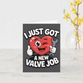 I Just Got A New Valve Job Open Heart Surgery Byp  Karte (Gelbe Blume)