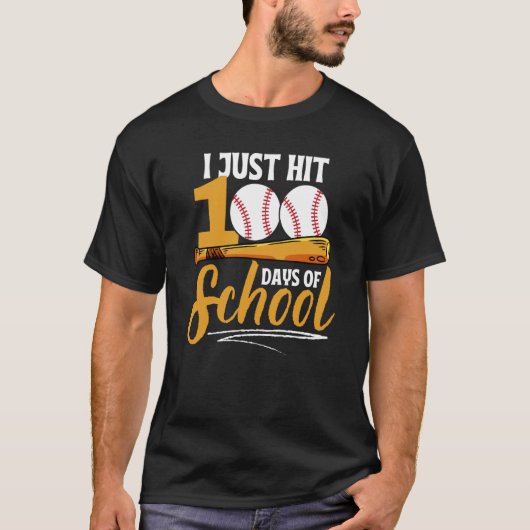 I Just Hit 100 Days Of School Baseball Happy 100th T-Shirt (Vorderseite)
