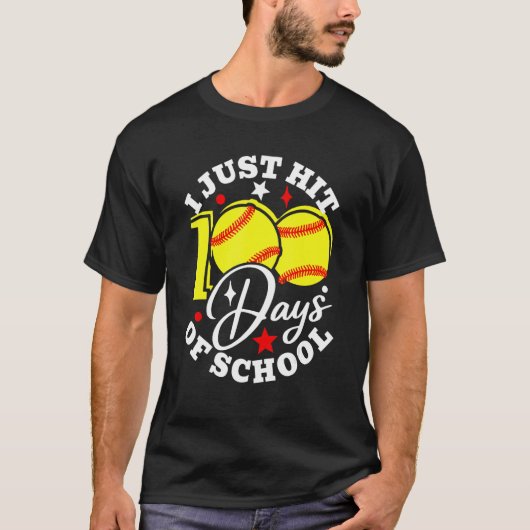 I Just Hit 100 Days Of School Funny School Softbal T-Shirt (Vorderseite)