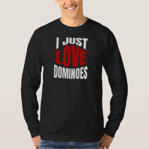 I just Liebe Dominoes T-Shirt