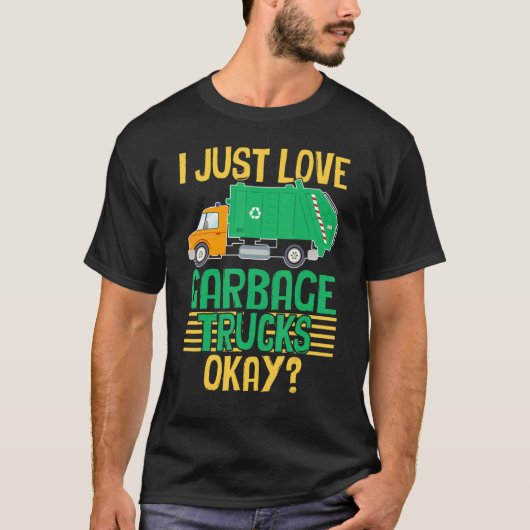 I just Liebe Garbage LKW Kostüm Recycelnd Garba T-Shirt (Vorderseite)