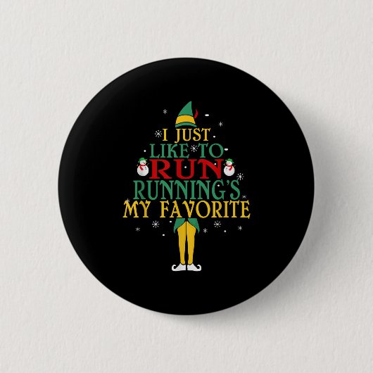 I Just Like To Run Running's My Favorite Christmas Button (Vorderseite)
