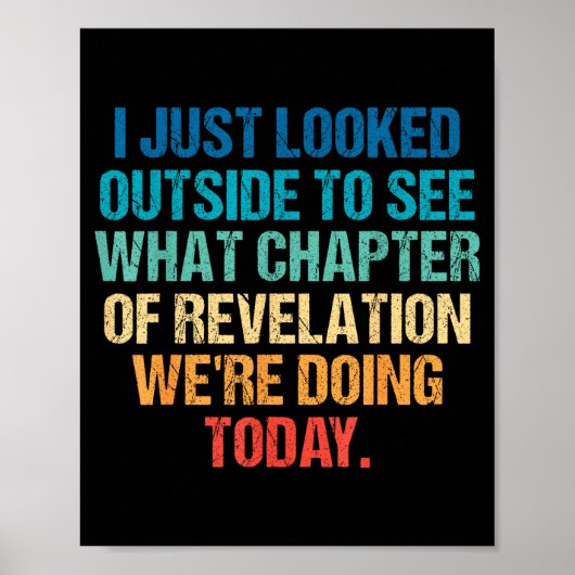 I Just Looked Outside To See What Chapter Of Revel Poster (Vorne)
