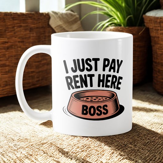I Just Pay Rent Here | Pet Rule Humor Kaffeetasse