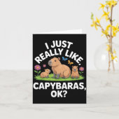 I Just Really Like Capybaras Ok_ Animal Lover Funn Karte (Gelbe Blume)