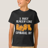 I Just Really Like Capybaras Ok Capybara Animal Ro T-Shirt (Vorderseite)