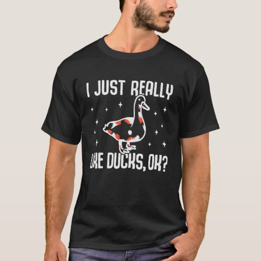 I Just Really Like Ducks OK  Duck Quacker Enthusia T-Shirt (Vorderseite)