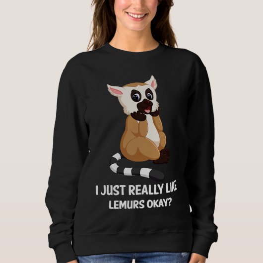 I Just Really Like Lemurs I Lemur Monkey I Kids Le Sweatshirt (Vorderseite)