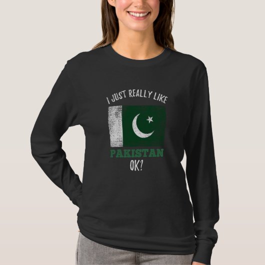 I Just Really Like Pakistan T-Shirt (Vorderseite)