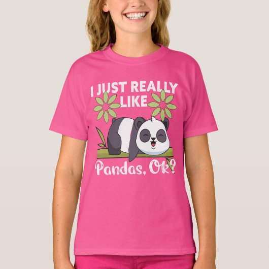 I Just Really Like Pandas OK Funny Cute Animal T-Shirt (Vorderseite)