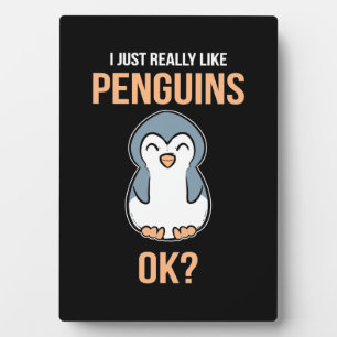 I Just Really Like Penguin Fotoplatte