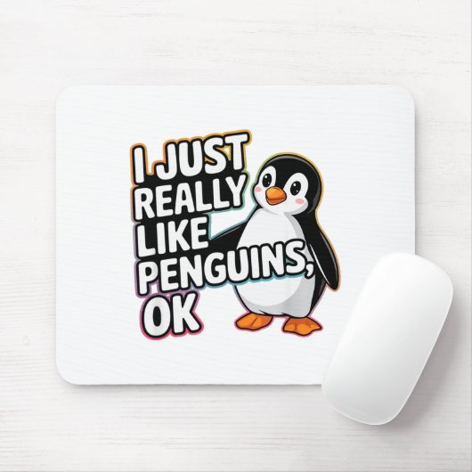 I Just Really Like Penguins Ok Funny Design Mousepad (Mit Mouse)