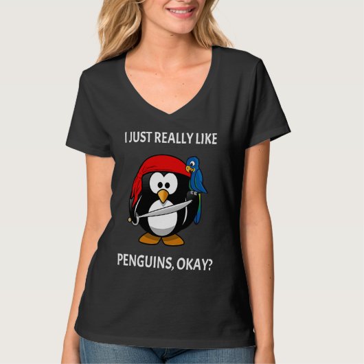 I Just Really Like Penguins Okay Pirate Penguin T-Shirt (Vorderseite)