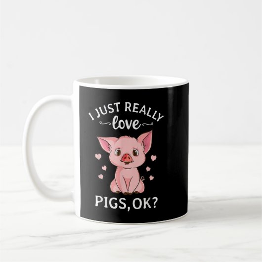I Just Really Like Pigs, OK Kids Boys Love Pigs Kaffeetasse (Links)