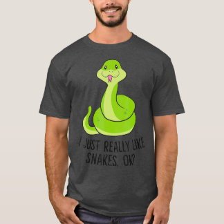 I Just Really Like Snakes Ok Cute Snake Gift T-Shirt
