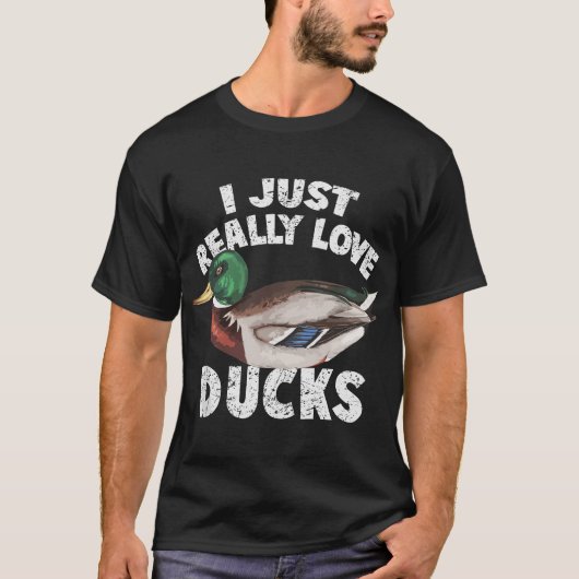 I Just Really Love Ducks Cute Mallard Duck T-Shirt (Vorderseite)