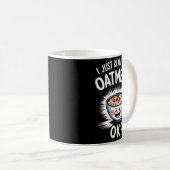 I Just Really Love Oatmeal Funny Cereal Breakfast Kaffeetasse (VorderseiteRechts)