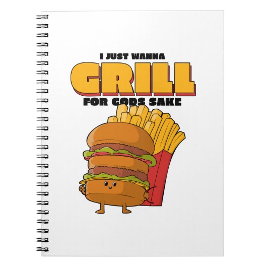 I Just Wanna Grill Notizblock (Vorderseite)