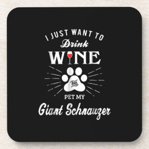 i just want to drink wine and pet my gischnauz getränkeuntersetzer