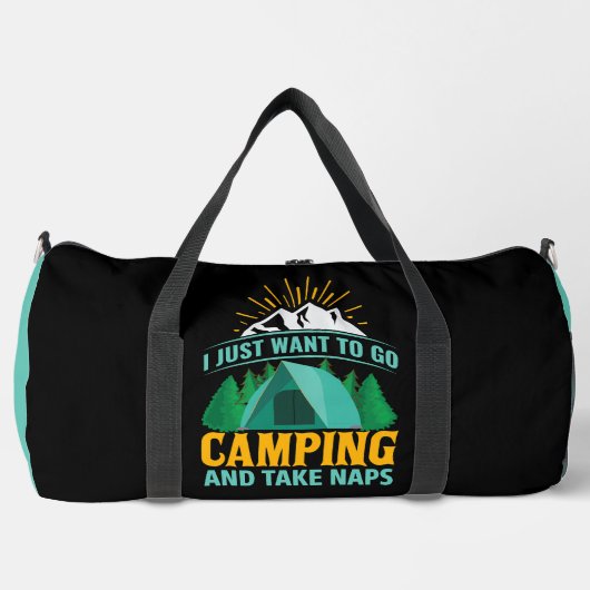 I Just Want To Go Camping And Take Naps Duffle Bag (Vorderseite)